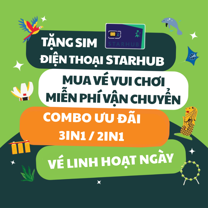 Bảng Giá Vé Tham Quan Vui Chơi Singapore