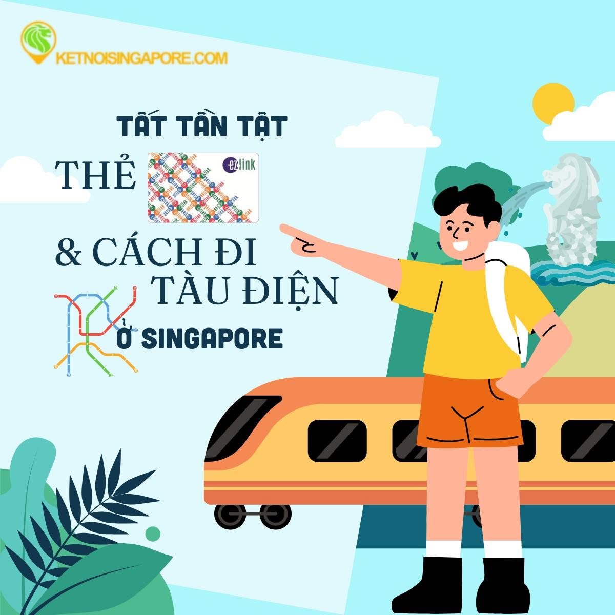 Tất Tần Tật Về Thẻ Ezlink Và Cách Đi Tàu Điện Ngầm Ở Singapore 