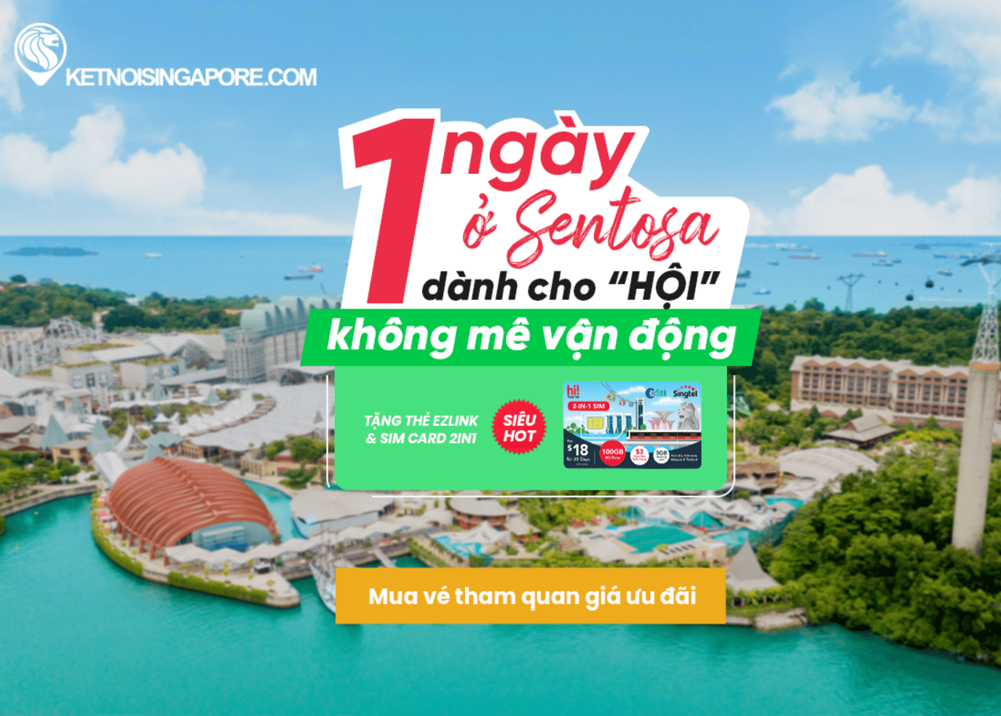 Một Ngày Ở Sentosa Dành Cho Hội “Không Mê Vận Động”